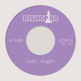 Bishop 88-Last Night