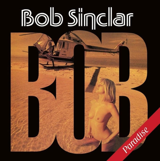 Bob Sinclar – Paradise