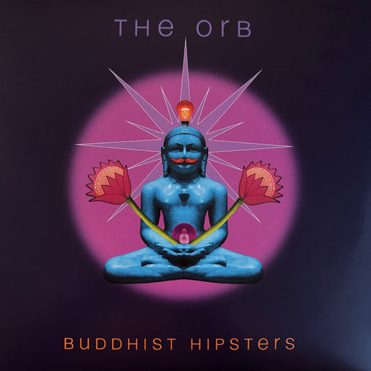 The Orb-Buddhist Hipsters