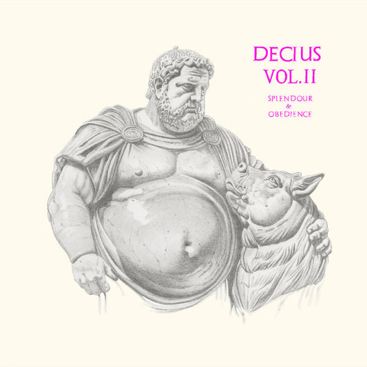 Decius-Decius Vol. II (Splendour & Obedience)