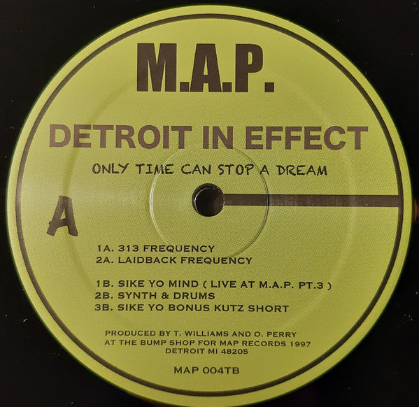 Detroit In Effect-Only Time Can Stop A Dream