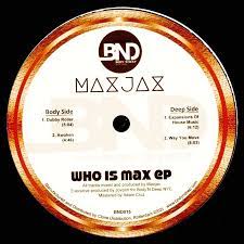 MAXJAX-Who is Max EP