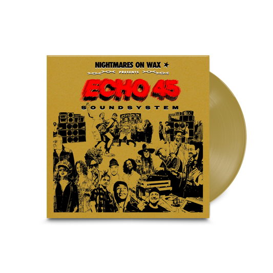Nightmares On Wax-Echo 45 Soundsystem
