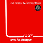 Faxe-Time For Changes