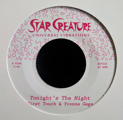 First Touch & Yvonne Gage-Tonight's The Night