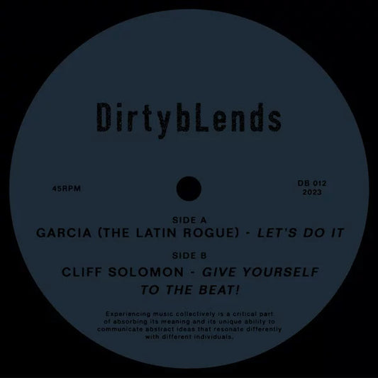 Garcia (The Latin Rogue) / Cliff Solomon-Let's Do It / Give Yourself To The Beat!