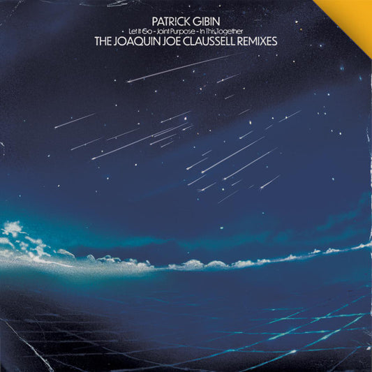 Patrick Gibin-Let It Go / Joint Purpose / In This Together (The Joaquin Joe Claussell Remixes)