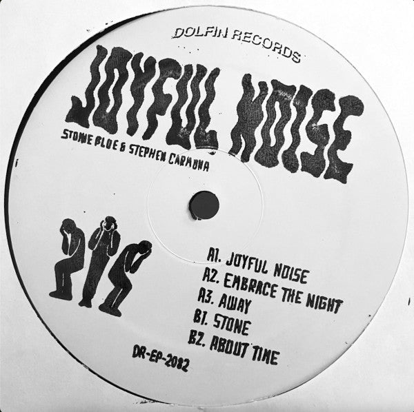 Stonie Blue & Stephen Carmona-Joyful Noise EP