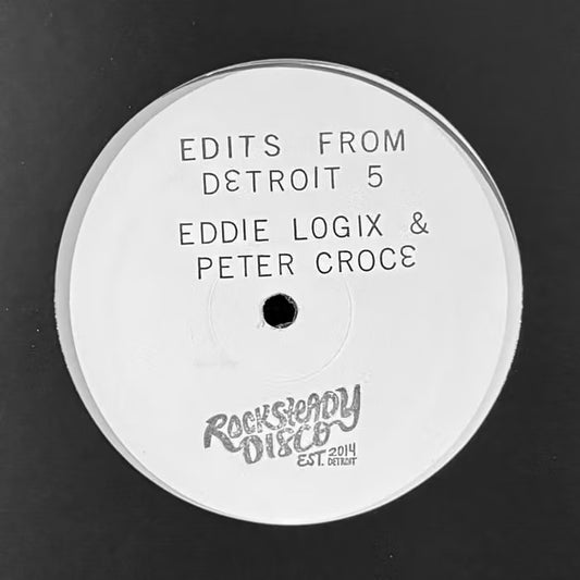 Eddie Logix & Peter Croce-Edits From Detroit 5