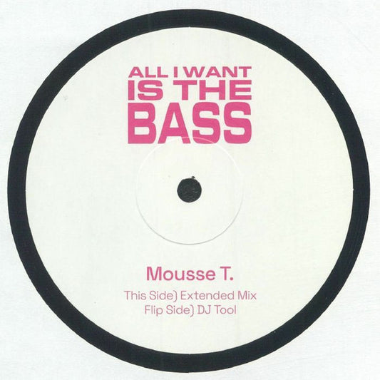 Mousse T.-All I Want Is The Bass