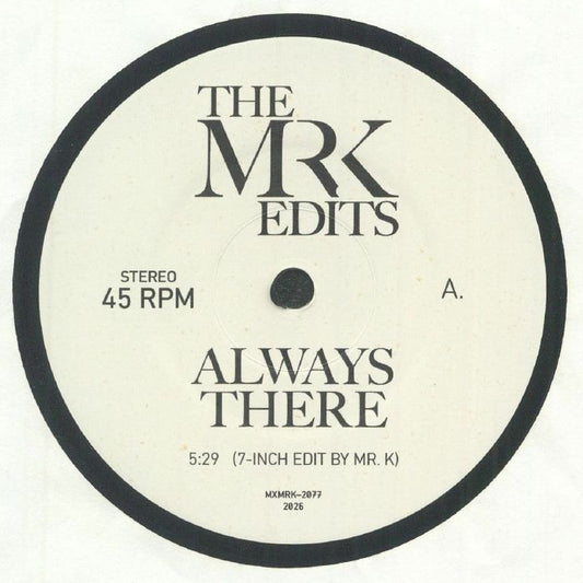 Mr K Edits-Always There / For The Love Of Money