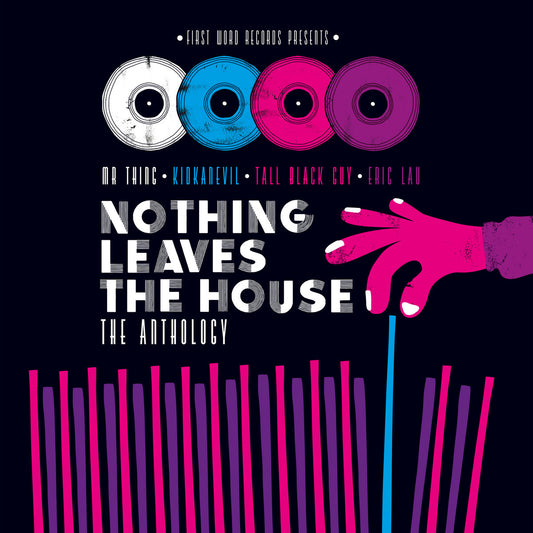 Various Artists - Nothing Leaves the House The Anthology