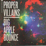 Proper Villains-Big Apple Bounce