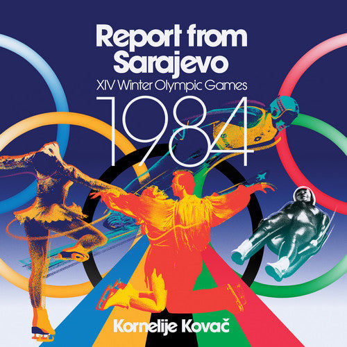 Kornelije Kovač-Report from Sarajevo (XIV Winter Olympic Games 1984)