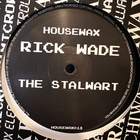 Rick Wade - The Stalwart