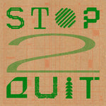 Various Artists - Stop 2 Quit (12")