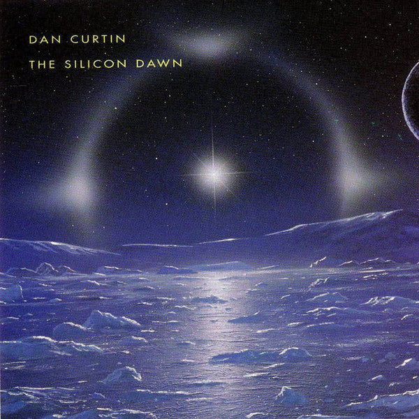 Dan Curtin-The Silicon Dawn