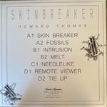 Howard Thomas-Skin Breaker