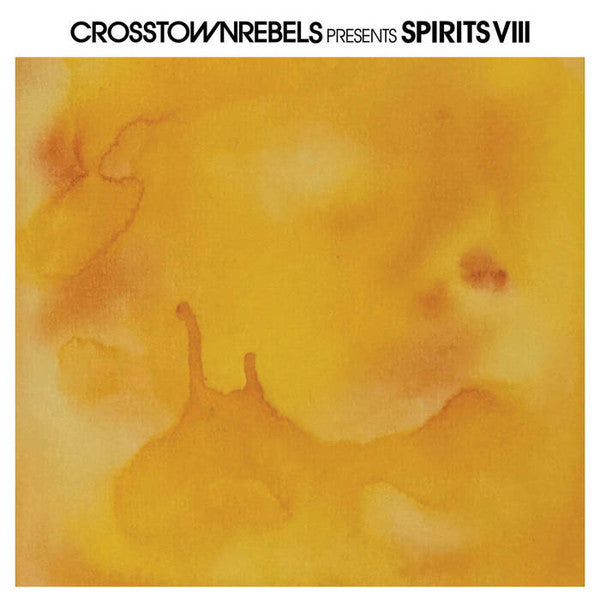 Various-Crosstown Rebels Presents Spirits VIII
