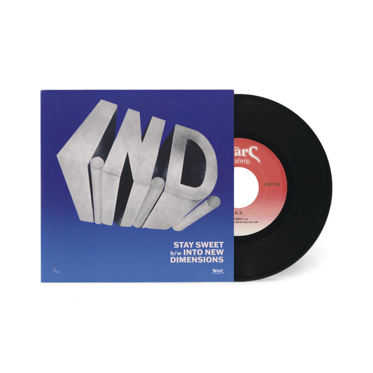 I.N.D.-Stay Sweet b/w Into New Dimensions