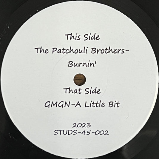 The Patchouli Brothers / GMGN-Burnin' / A Little Bit