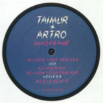 Taimur, Artro-Mindframe