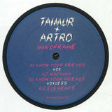 Taimur, Artro-Mindframe