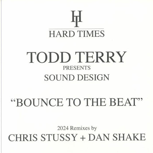 Todd Terry Presents Sound Design-Bounce To The Beat (2024 Remixes)