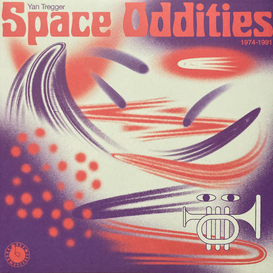 Yan Tregger-Space Oddities 1974-1991