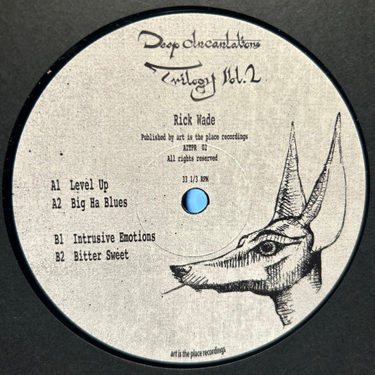 Rick Wade-Deep Incantations Trilogy Vol. 2