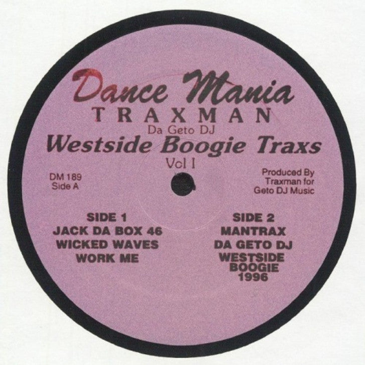 Traxman Da Geto DJ-Westside Boogie Traxs - Vol I