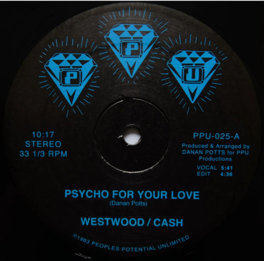 Westwood / Cash-Psycho For Your Love