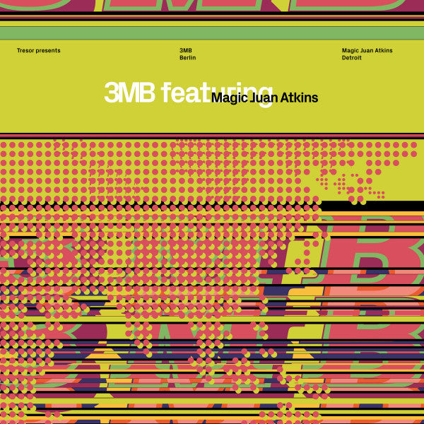 3MB Feat. Magic Juan Atkins - 3MB Feat. Magic Juan Atkins