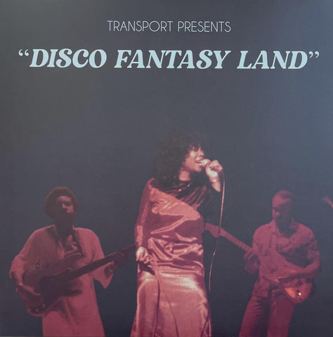 Transport – Disco Fantasy Land