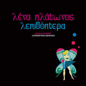 Lena Platonos ‎– Lepidoptera Remixes
