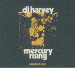 DJ Harvey – Mercury Rising (Volumen Tres)