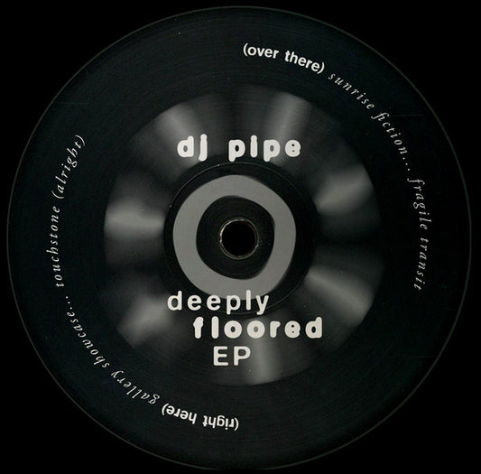 DJ Pipe - Deeply Floored EP