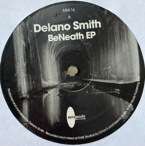 Delano Smith – BeNeath EP
