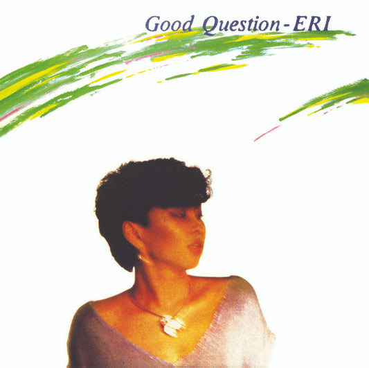 Eri - Good Question