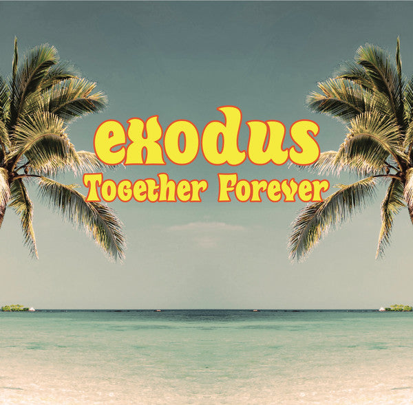 Exodus - Together Forever