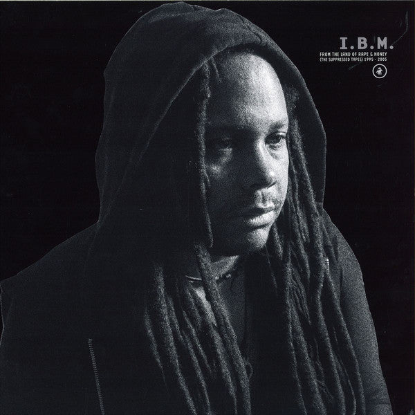 IBM  – From The Land Of Rape & Honey (The Suppressed Tapes) 1995 - 2005