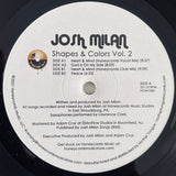 Josh Milan - Shapes & Colors Vol. 2