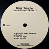 Kerri Chandler - Lost & Found EP Vol. 1