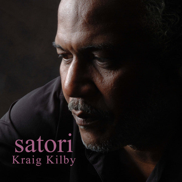 Kraig Kilby – Satori