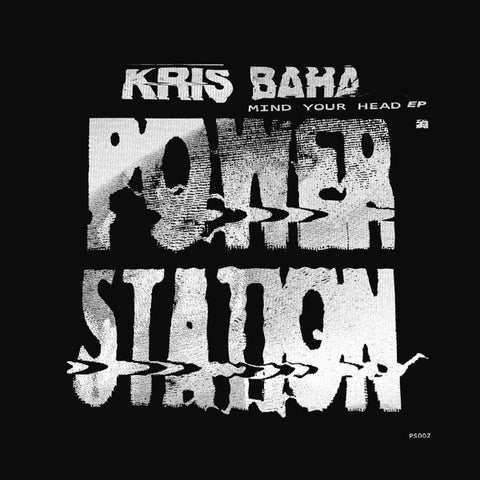 Kris Baha - Mind Your Head EP