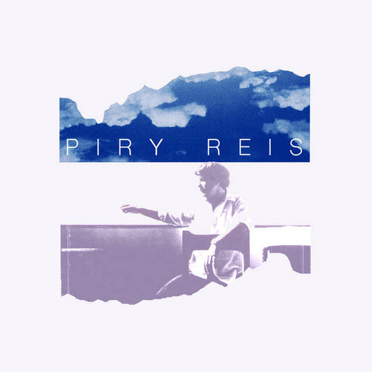 Piry Reis ‎– Piry Reis