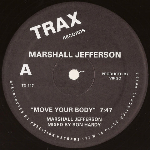 Marshall Jefferson / Jamie Principle-Move Your Body / Baby Wants To Ride