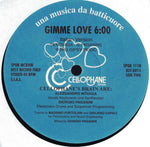 Cellophane - Gimme Love