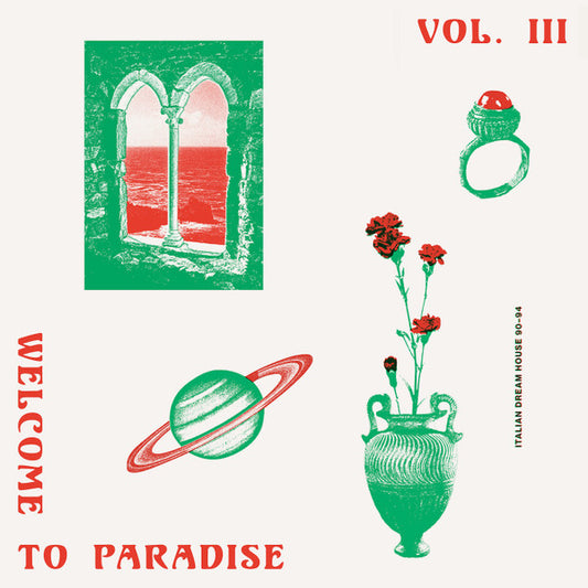 Welcome To Paradise Vol. III: Italian Dream House 90-94-Various