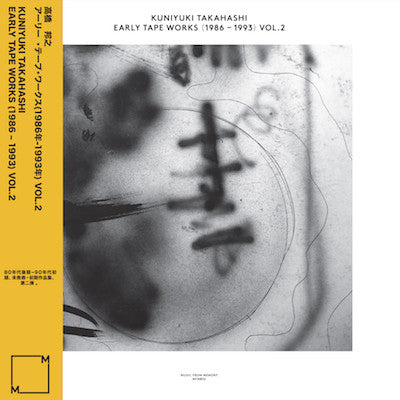 Kuniyuki Takahashi-Early Tape Works (1986 - 1993) Vol. 2